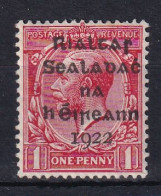 Ireland: 1922   KGV OVPT    SG2    1d   Scarlet   MH - Nuevos