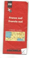 CARTE ROUTIERE MICHELIN REF 919 FRANCE SUD - Roadmaps