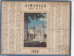 ALMANACH  DES PTT   1959    GIRONDE ,,, Complet   Avec  Une Dechirure - Formato Grande : 1941-60