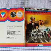 MICHEL VAILLANT   Le Prince Blanc   EO 1978   Jean GRATON Dargaud  TBE - Michel Vaillant