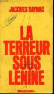 La Terreur Sous Lénine (1917-1924). - Baynac Jacques - 1975 - Aardrijkskunde