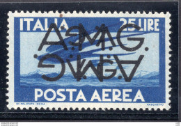 AMG. VG. - Posta Aerea Lire 25 Doppia Soprastampa Di Cui Una Capovolta - Mint/hinged