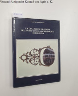 La Collezione Di Gemme Del Museo Civico Archaeologico Di Bologna : - Sonstige & Ohne Zuordnung