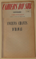 Anciens Chants D'Hawaï, Rec.et Prés.par Pierre Guerre, Extrait Des Cahiers Du Sud, 1950 - Musica