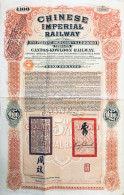 1907: Imperial Chinese Government: 5 % 100 Pounds  Gold Bond - Canton-Kowloon Railway - Avec Coupons - Ferrocarril & Tranvías