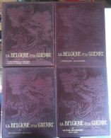 LOT 4 Volumes   La Belgique Et La Guerre  14/18 - Guerra 1914-18
