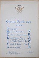 RARE ET ANCIEN MENU 1927 GLORIOUS FOURTH DINNER ENTENTE FRANCE AMERIQUE HOTEL BEAU SITE AIX LES BAINS J ABRAZARD - Menus