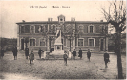 FR11 CEPIE - Mairie Ecole Monument Aux Morts - Animée Belle - Otros & Sin Clasificación