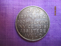 Suisse: 5 Francs 1941 - 650ème Anniversaire De La Confédération - Commemoratives