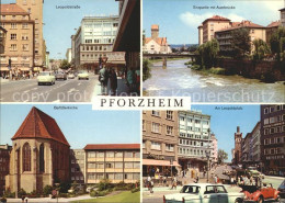 71987126 Pforzheim Leopoldstrasse Enzpartie Mit Auerbruecke Barfuesserkirche Pfo - Pforzheim