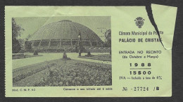 Portugal Billet Palais De Cristal Palácio De Cristal Porto 1988 Cristal Palace Oporto Ticket - Tickets - Entradas