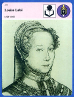 Louise Labé 1524 1566  Histoire De France  Arts Fiche Illustrée - Geschiedenis