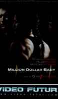 VIDEO FUTUR.....MILLION DOLLAR BABY .. . - Other & Unclassified