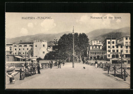 AK Funchal /Madeira, Entrance Of The Town  - Madeira