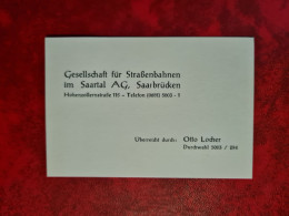 Carte De Visite GESELLSCHAFT FUR STRASSENBAHNEN IM SAARTAL AG SAARBRUCKEN OTTO LOHER - Visitenkarten