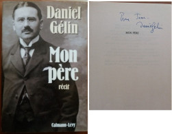 C1  Daniel GELIN - MON PERE 1995 Envoi DEDICACE SIGNED Port Inclus France - Autographs