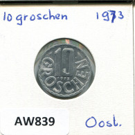 10 GROSCHEN 1973 AUSTRIA Coin #AW839.U.A - Austria