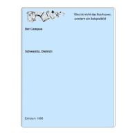 Der Campus Von Schwanitz, Dietrich - Unclassified