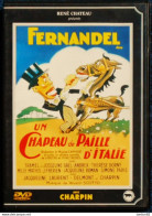 FERNANDEL - Un Chapeau De Paille D'Italie - Andrex - Charpin - Thérèse Dorny  - Milly Mathis . - Comédie