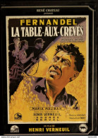 La Table Aux Crevés - Film De Henri Verneuil - FERNANDEL - Maria Mauban - Andrex . - Drame