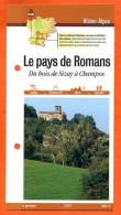 26 Drome LE PAYS DE ROMANS BOIS DE SIZAY A CHAMPOS Rhone Alpes Fiche Dépliante Randonnées Balades - Geographie