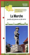 23 Creuse LA MARCHE Jardin De Pierre Et De Terre  Auvergne Limousin Fiche Dépliante Randonnées Balades - Geographie