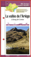 09 Ariège LA VALLEE DE L'ARIEGE Etang De Comte  Midi Pyrénées Fiche Dépliante Randonnées Balades - Géographie