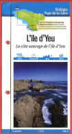 85 Vendée  ILE D'YEU La Cote Sauvage De L'Ile D'Yeu Pays De La Loire Fiche Dépliante Randonnées  Balades - Aardrijkskunde