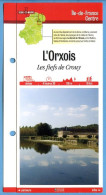 77 Seine Et Marne L'ORXOIS Les Fiefs De Crouy  Ile De France Fiche Dépliante Randonnées  Balades - Aardrijkskunde