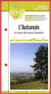 71 Saone Et Loire L'AUTUNOIS  Tour Du Mont Dardon   Bourgogne Fiche Dépliante Randonnées  Balades - Geografía