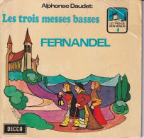 FERNANDEL - ALPHONSE DAUDET - FR EP - LES TROIS MESSES BASSES - Niños