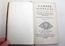 L'ANNEE LITTERAIRE 1757 Par FRERON TOME V AMSTERDAM CHEZ MICHEL LAMBERT LIBRAIRE / LIVRE ANCIEN XVIIIe SIECLE (2204.233) - 1701-1800