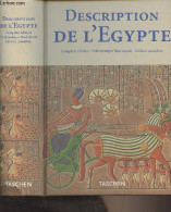 Description De L'Egypte - Publiée Par Les Ordres De Napoléon Bonaparte(Edition Complète) - Collectif - 2002 - Géographie