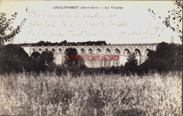 CPA CHALINDREY - HAUTE MARNE - LE VIADUC - Chalindrey