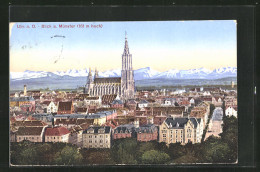 AK Ulm A.D., Blick Auf Das Münster  - Ulm