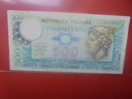 ITALIE 500 LIRE 1974-79 Circuler (B.33) - 500 Liras