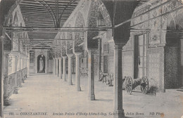 ALGERIE CONSTANTINE PALAIS D HADY AHMED - Konstantinopel