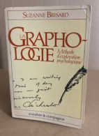 La Graphologie : Méthode D'exploration Psychologique - Esotérisme