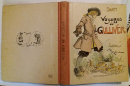 C1 Swift VOYAGES DE GULLIVER Album ILLUSTRE Par ROBIDA 1933 Relie PORT INCLUS FRANCE - Libri Ante 1950