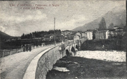 1918-Seghe Di Velo Vicenza, Panorama Val D'Astico E Ponte Sul Posina, Non Viaggi - Vicenza
