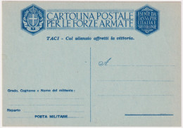 1943-cartolina Postale Franchigia "TACI-Col Silenzio Affretti La Vittoria - Stamped Stationery