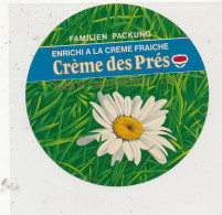 G G 542 -   ETIQUETTE DE FROMAGE     FAMILIEN PACKUNG  CREME DES PRES - Kaas