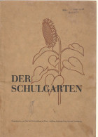 Livre - Der Schulgarten (jardin Scolaire)- Herausgegeben Vom Chef Der Zivilverwaltung Im Elsass -Alsace - Libros De Enseñanza