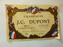 CHAMPAGNE - J.C. Dupont à TREPAIL - Bi Centenaire 1789:1989 Liberté Egalité Fraternité - Champan