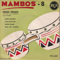 PEREZ PRADO - 8  (LE ROI DU MAMBO) - FR EP  - JERSEY BOUNCE  + 3 - Musiche Del Mondo