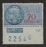 FISCAUX  FRANCE SERIE UNIFIEE N°164 A 70 F CHIFFRE 7 BARRE BLEU  NEUF **bord De Feuille - Timbres