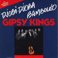 GIPSY KINGS - FR SG - DJOBI - DJOBA + BAMBOLEO - Musiche Del Mondo