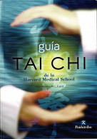 Guía Tai Chi De La Harvard Medical School - Peter Wayne, Mark L. Fuerst - Salud Y Belleza