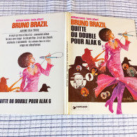 BRUNO BRAZIL   " Quitte Ou Double Pour ALAK 6 "  EO 1977   DARGAUD   TBE - Bruno Brazil