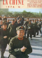 La Chine N°12 1976 - Le Président Houa Kouo-feng - Décision Concernant La Construction D'un Mémorial Du Grand Dirigeant - Andere Magazine